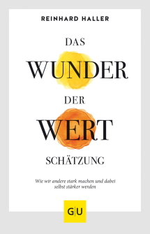 Thumbnail Buch 'Das Wunder der Wertschätzung' von Reinhard Haller